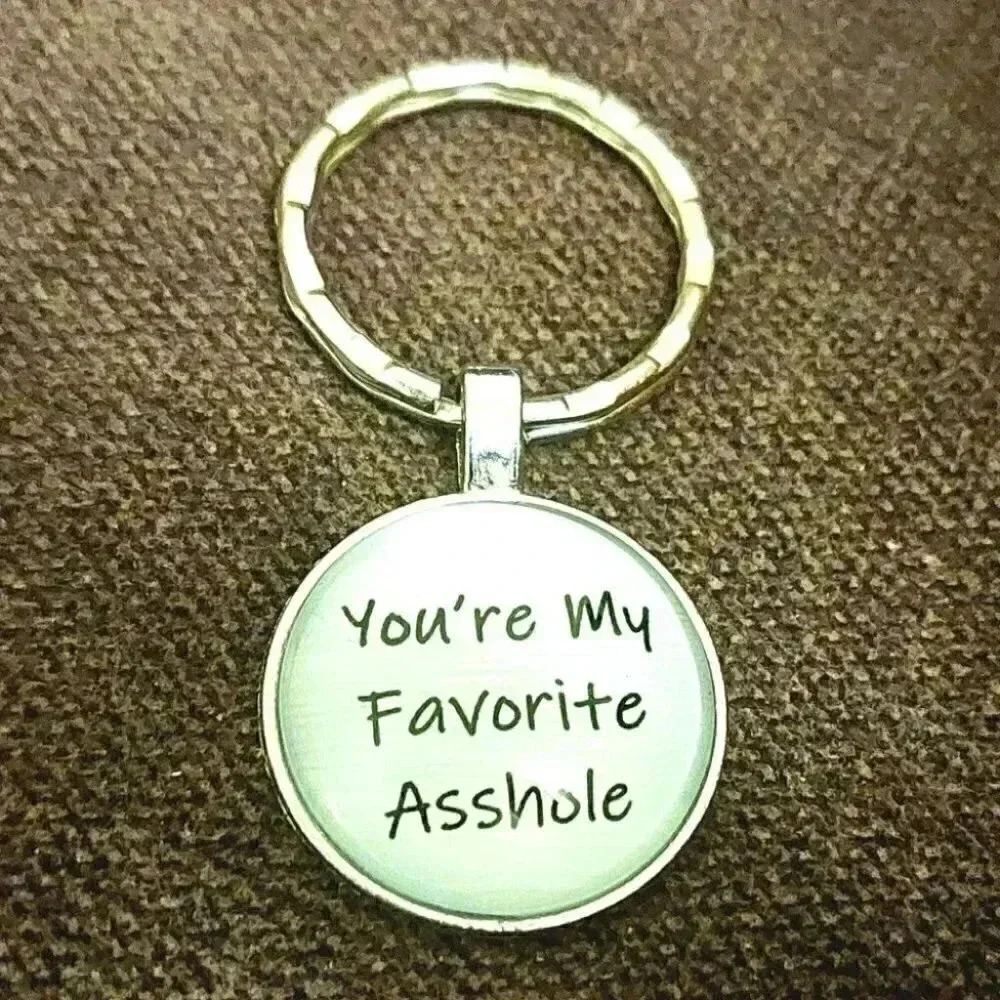 You're My Favorite Funny Keychain glass dome